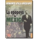 Epopeya de México II, La. De Juárez al PRI