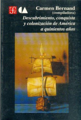 Descubrimiento, conquista y colonización de América a quinientos años