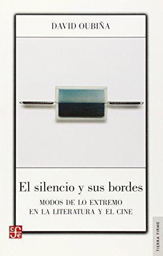 Silencio y sus bordes, El