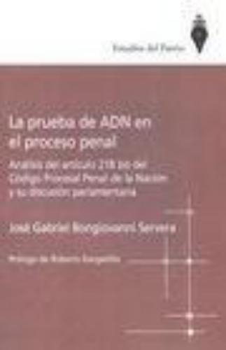 Prueba De Adn En El Proceso Penal, La