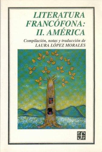 Literatura francófona, II. América