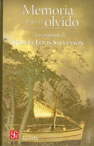 Memoria para el olvido. Los ensayos de Robert Louis Stevenson