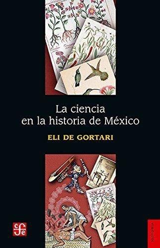 Ciencia en la historia de México, La