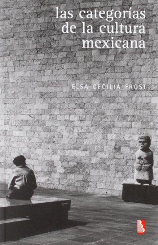Categorías de la cultura mexicana, Las