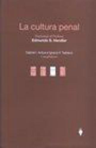 Cultura Penal. Homenaje Al Profesor Edmundo S. Hendler, La