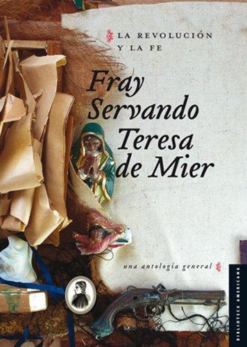 Revolución y la fe, La. Una antología general