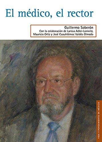 Médico, el rector, El