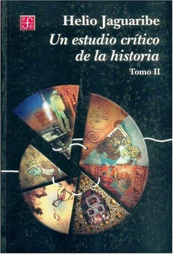 Estudio crítico de la Historia II, Un