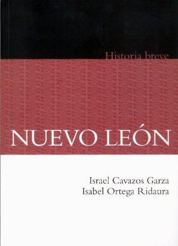 Nuevo León. Historia breve