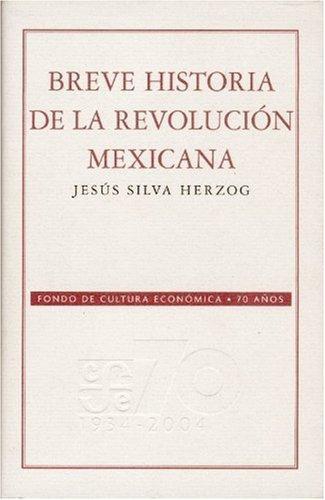 Breve historia de la revolución mexicana