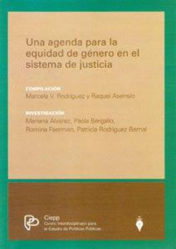 Una Agenda Para La Equidad De Genero En El Sistema De Justicia