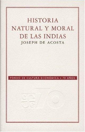 Historia natural y moral de las indias