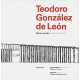 Teodoro González de León. Obra reunida : Collected Works. Edición bilingüe