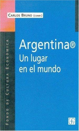 Argentina(R). Un lugar en el mundo