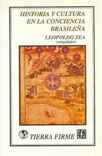 Historia y cultura en la conciencia brasileña