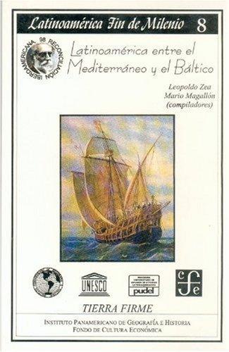 Latinoamérica entre el Mediterráneo y el Báltico