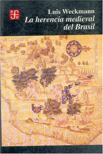 Herencia medieval del Brasil, La