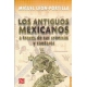 Antiguos mexicanos a través de sus crónicas y cantares, Los