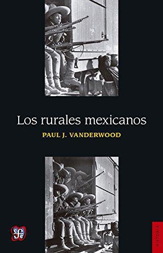 Rurales mexicanos, Los