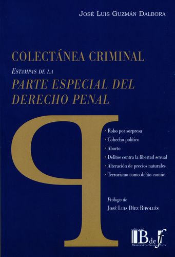 Colectanea Criminal Estampas De La Parte Especial Del Derecho Penal