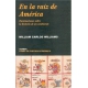 En la raíz de América. Iluminaciones sobre la historia de un continente