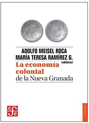 Economía colonial de la Nueva Granada, La
