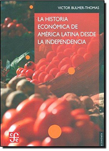 Historia económica de América Latina desde la independencia, La