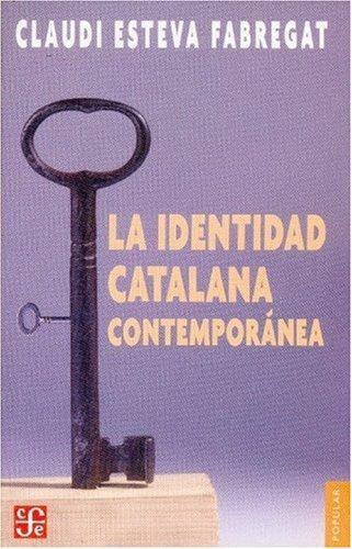 Identidad catalana contemporánea, La