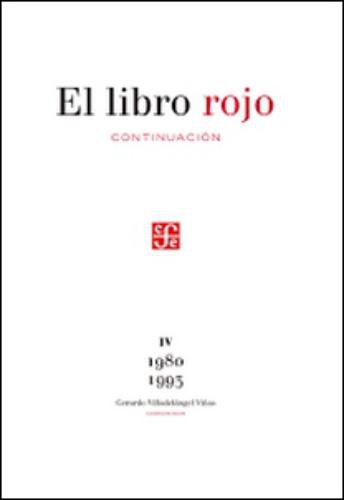 Libro rojo, continuación IV, 1980-1993, El