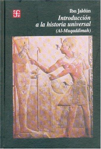 Introducción a la historia universal: (al-muqaddimah)