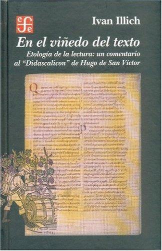En el viñedo del texto. Etología de la lectura: un comentario al 'Didascalicon' de Hugo de San