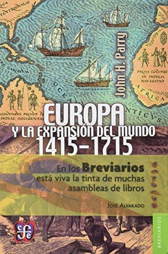 Europa y la expansión del mundo (1415-1715)