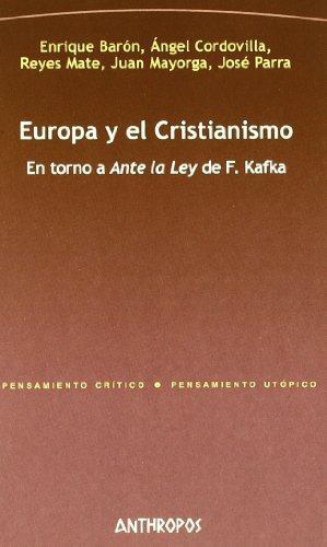 Europa Y El Cristianismo. En Torno A Ante La Ley De F. Kafka