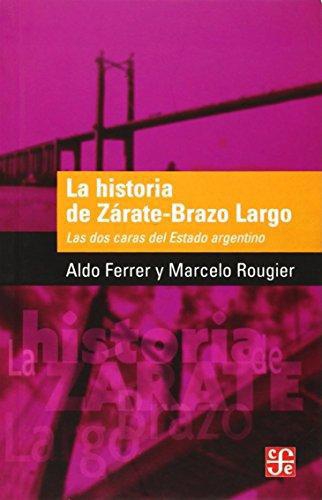 Historia de zárate-brazo largo, La