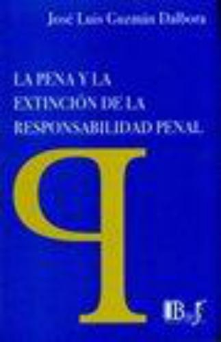 Pena Y La Extincion De La Responsabilidad Penal, La