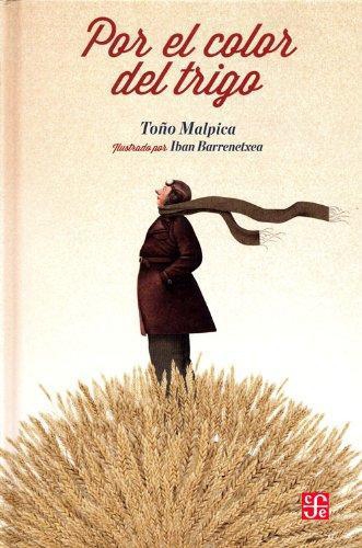 Por el color del trigo