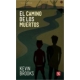 Camino de los muertos, El