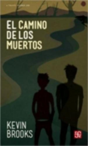 Camino de los muertos, El