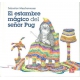 Estambre mágico del señor Pug, El