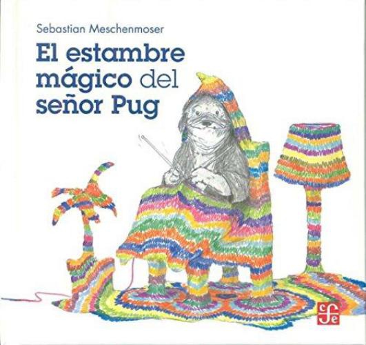 Estambre mágico del señor Pug, El