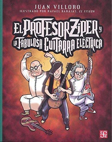 Profesor Zíper y la fabulosa guitarra eléctrica, El