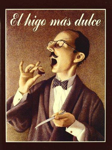 Higo más dulce, El