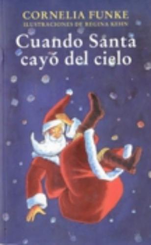 Cuando Santa cayó del cielo