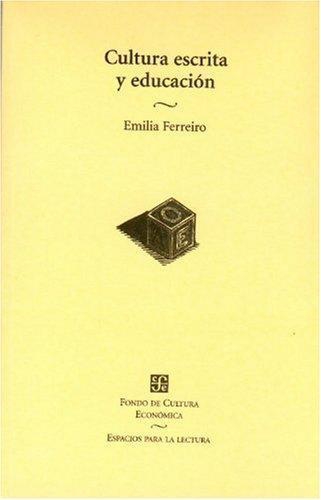Cultura escrita y educación. Conversaciones de Emilia Ferreiro con José Antonio Castorina, Dani