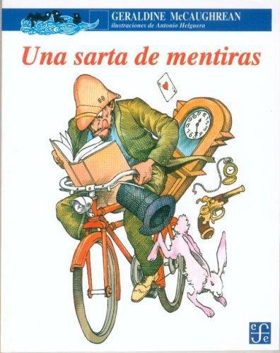 Sarta de mentiras, Una