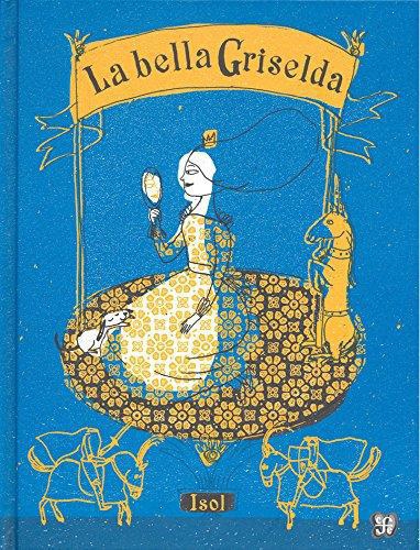 Bella Griselda, La