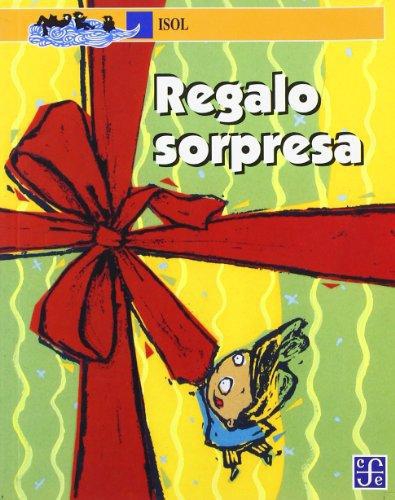 Regalo sorpresa, Un
