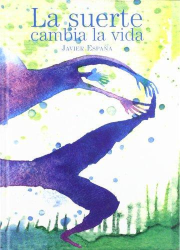 Suerte cambia la vida, La