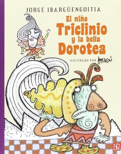 Niño Triclinio y la bella Dorotea, El