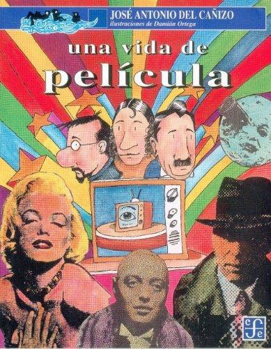 Vida de película, Una